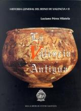 La Valencia Antigua La Valencia Antigua