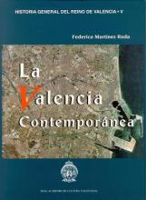 La Valencia Contemporánea La Valencia Contemporánea